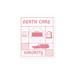 Death Care Sorority Bubble-free stickers