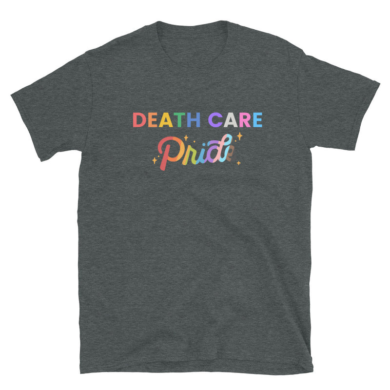 PRIDE - Death Care T-Shirt