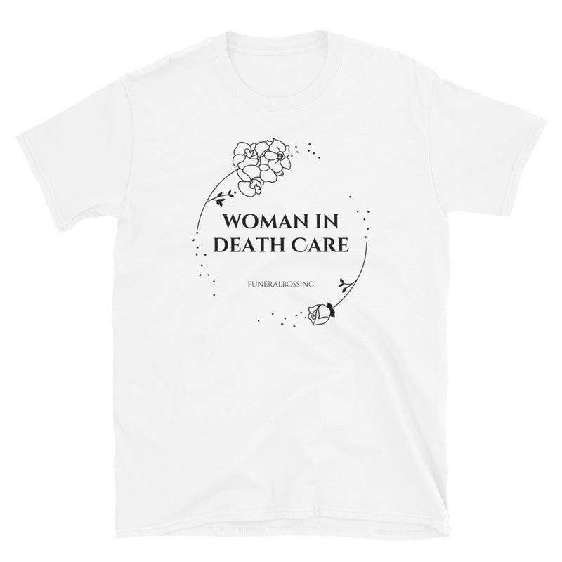 Woman in Death Care t-shirt