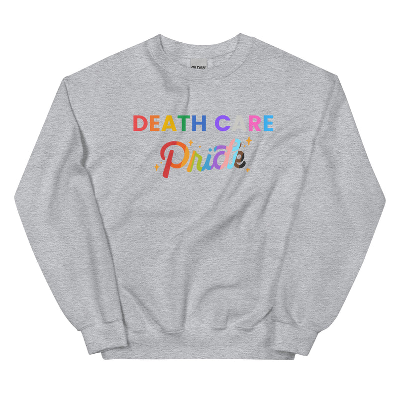 PRIDE - Death Care Sweatshirt