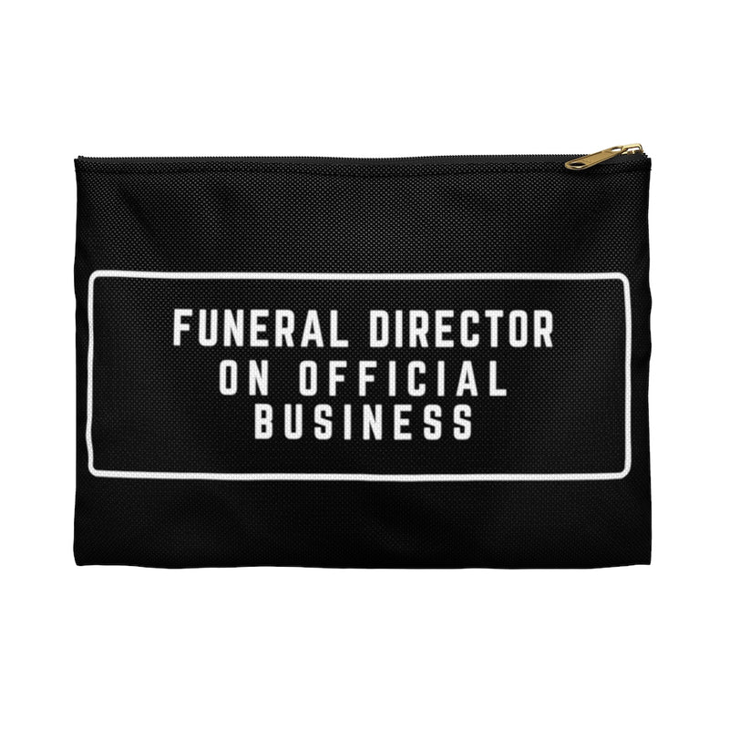 Funeral Director on Official Business Accessory Pouch