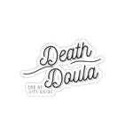 Death Doula Kiss-Cut Stickers