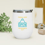 Funeral Home Hours 24/7 Tumbler