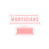 The Morticians Club Kiss-Cut Stickers
