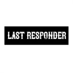 Last Responder Bumper Sticker