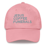 Jesus, Coffee, Funerals Dad hat
