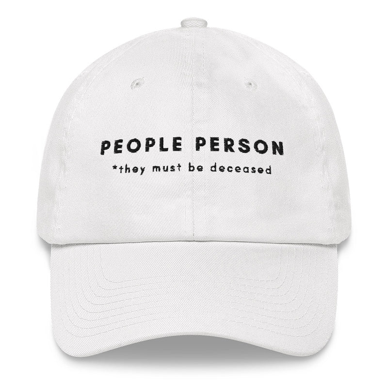 People Person (Deceased) Dad hat
