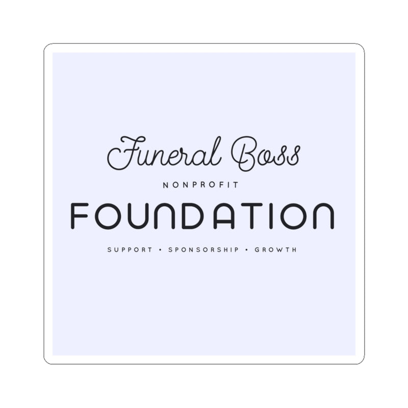 Funeral Boss Foundation Kiss-Cut Stickers