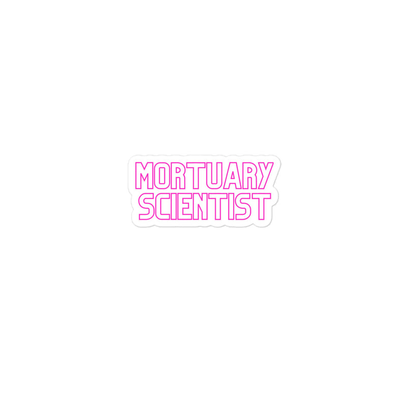 Mortuary Scientist Bubble-free stickers