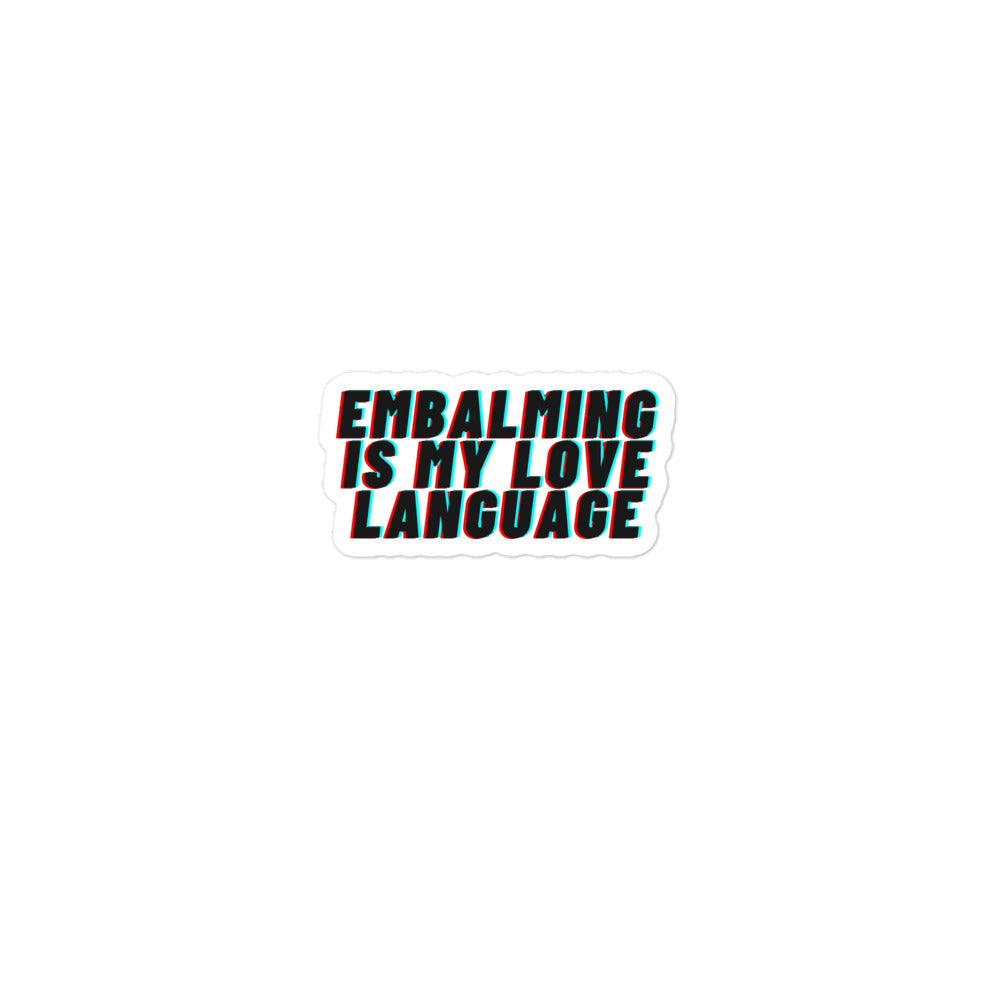Embalming Love Language stickers