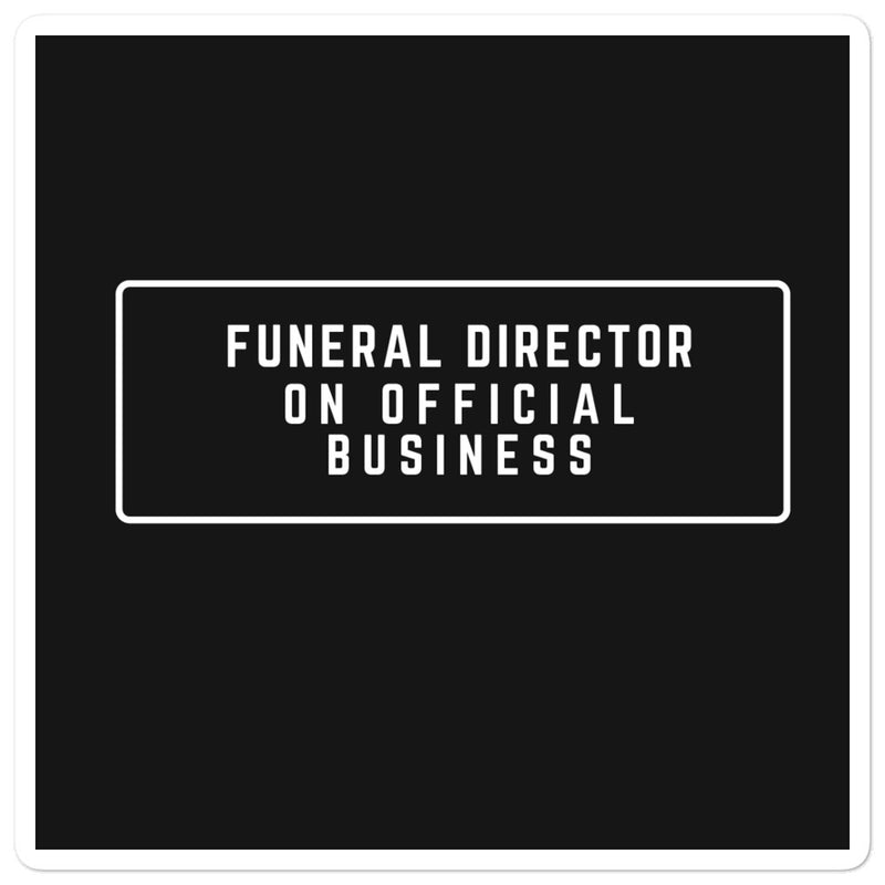 Funeral Director on Official Business stickers