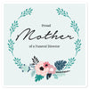 Proud Mom (Funeral Director) Bubble-free stickers