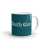 Death Care Mug