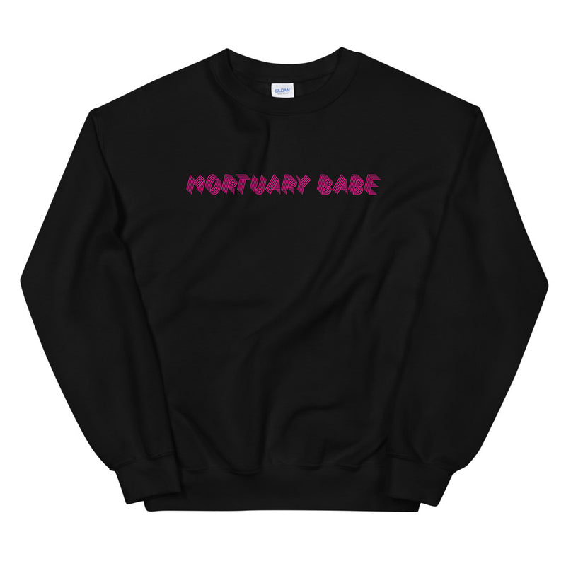 Mortuary Babe Unisex Sweatshirt