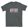 Mortuary Science Unisex T-Shirt
