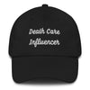 Death Care Influencer Dad hat