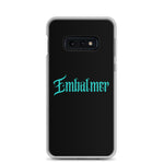 Embalmer Samsung Case