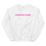Mortuary Babe Unisex Sweatshirt