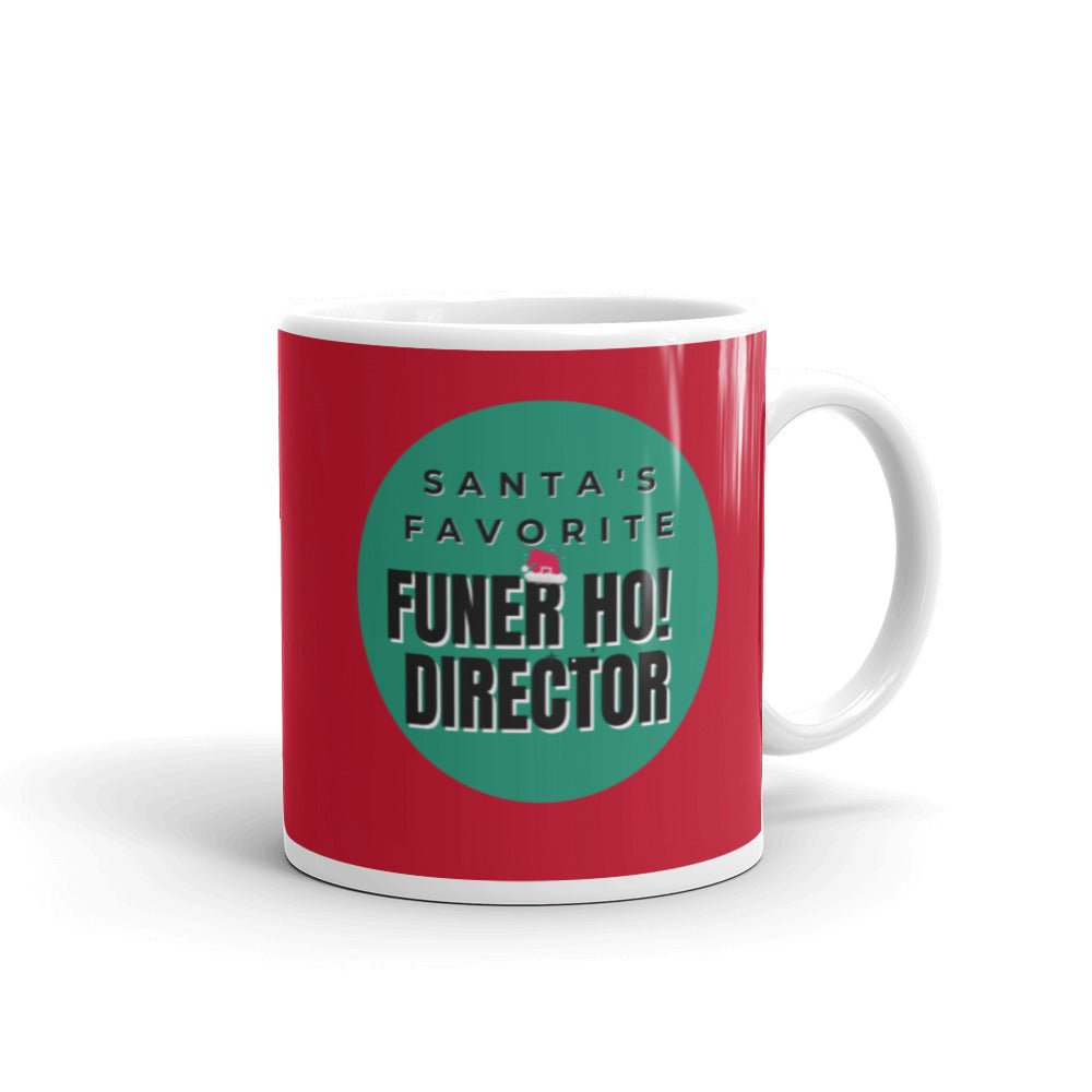 Santa's Favorite Funer Ho Mug