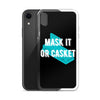 Mask it or Casket it iPhone Case