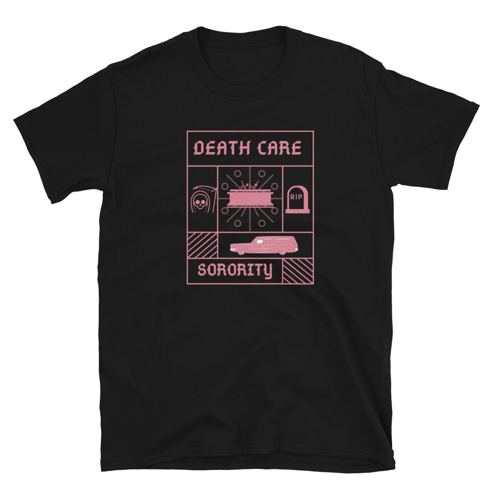Death Care Sorority Unisex T-Shirt