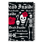 Dead inside Spiral notebook