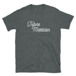 Future Mortician T-Shirt