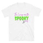 The Spooky Living Unisex T-Shirt