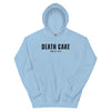 Death Care - End of Life Hoodie