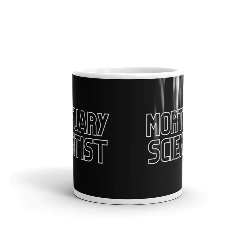 Mortuary Scientist mug