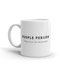 People Person (Deceased) mug