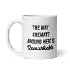 Remarkable (Cremate) mug